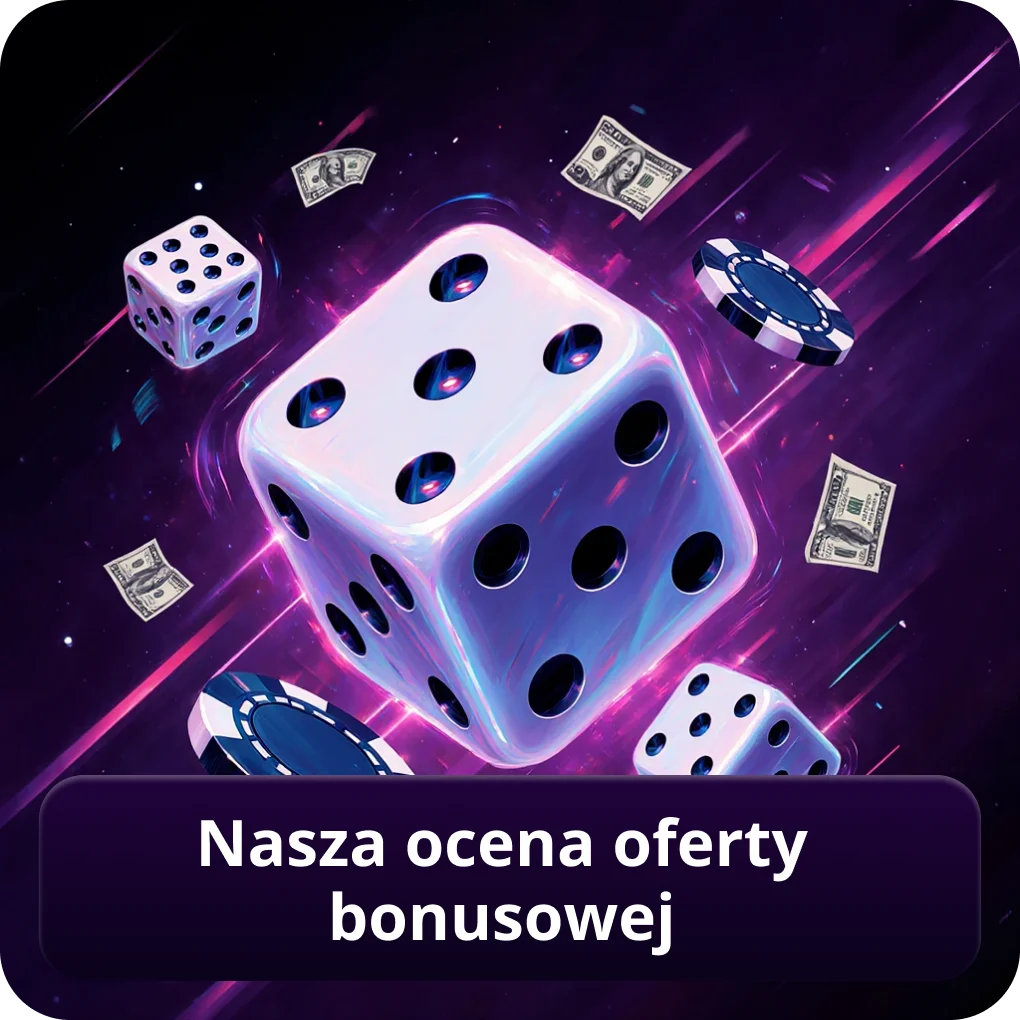 Nasza ocena oferty bonusowej